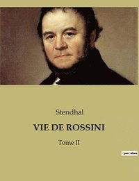 bokomslag Vie de Rossini