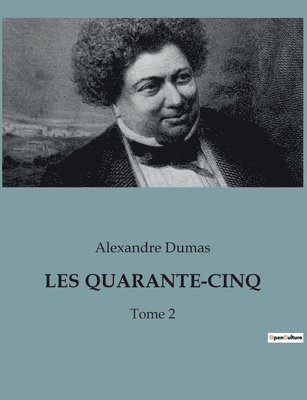 Les Quarante-Cinq 1