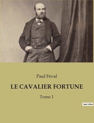 Le Cavalier Fortune 1