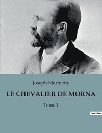 bokomslag Le Chevalier de Mornac