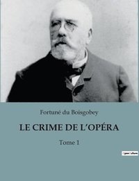 bokomslag Crime de l'Opéra