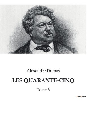 Les Quarante-Cinq 1