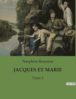 Jacques Et Marie 1