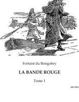 bokomslag Bande Rouge