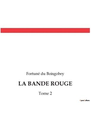 bokomslag Bande Rouge