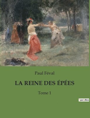 La Reine Des Epees 1