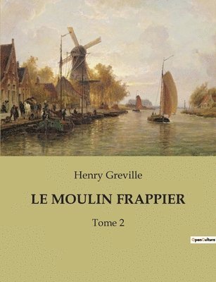 Le Moulin Frappier 1