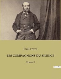 bokomslag Les Compagnons Du Silence