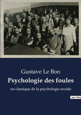 Psychologie des foules 1