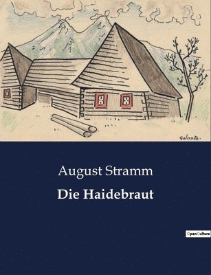 August Stramm - Haidebraut, Häftad