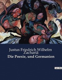 bokomslag Die Poesie, und Germanien