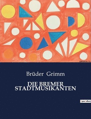 Die Bremer Stadtmusikanten 1