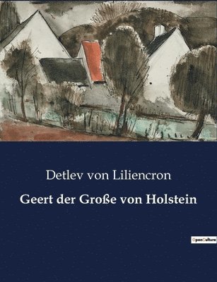 bokomslag Geert der Große von Holstein