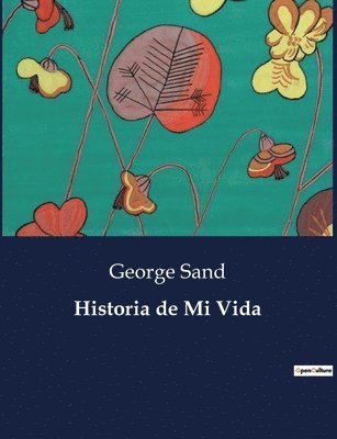 George Sand - Historia de Mi Vida, Häftad