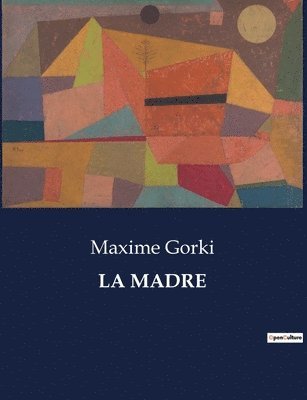 Maxime Gorki - Madre, Häftad