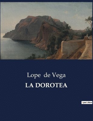 La Dorotea 1