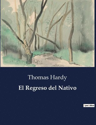 Thomas Hardy - Regreso del Nativo, Häftad