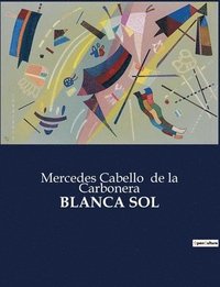 bokomslag Blanca Sol