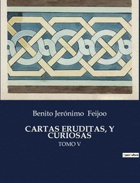 bokomslag Cartas Eruditas, Y Curiosas