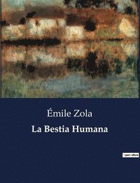 bokomslag La Bestia Humana