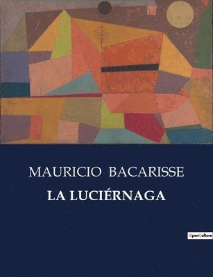 Mauricio Bacarisse - Luciérnaga, Häftad