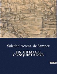bokomslag Un Hidalgo Conquistador
