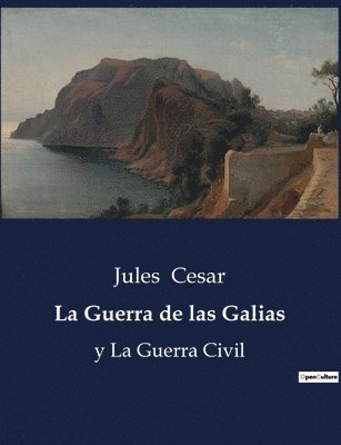 bokomslag La Guerra de las Galias