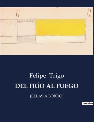 del Frio Al Fuego 1