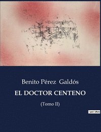 bokomslag El Doctor Centeno