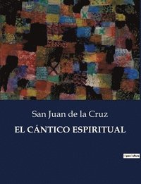 bokomslag El Cantico Espiritual