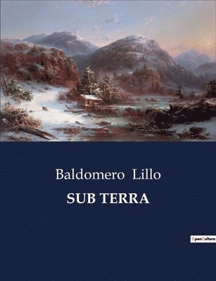 Baldomero Lillo - Sub Terra, Häftad