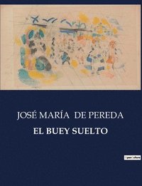bokomslag El Buey Suelto