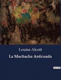 bokomslag Muchacha Anticuada