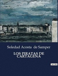 bokomslag Los Piratas de Cartagena