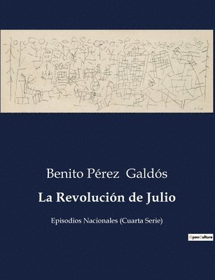 La Revolucin de Julio 1