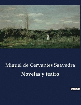 Novelas y teatro 1