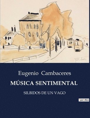 Eugenio Cambaceres - Música Sentimental, Häftad