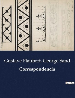 Gustave Flaubert, George Sand - Correspondencia, Häftad