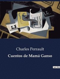 bokomslag Cuentos de Mamá Ganso