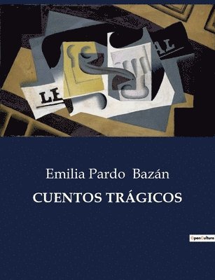 Emilia Pardo Bazán - Cuentos Trágicos, Häftad
