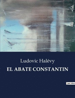 bokomslag El Abate Constantin