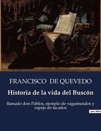 bokomslag Historia de la vida del Buscón