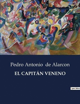 Pedro Antonio de Alarcon - Capitán Veneno, Häftad