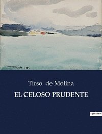 bokomslag El Celoso Prudente