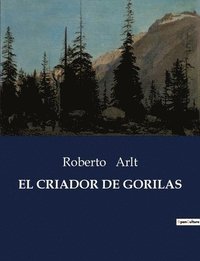 bokomslag El Criador de Gorilas