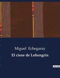 bokomslag El cisne de Lohengrin