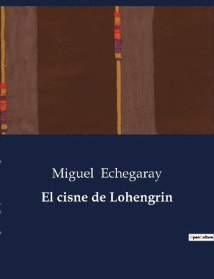 bokomslag El cisne de Lohengrin