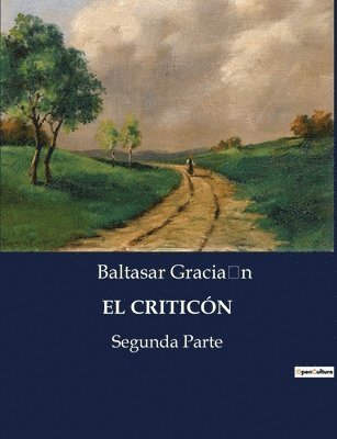 Baltasar Gracia&#769;n, Baltasar Gracia´n, Baltasar Gracia¿n - Criticón, Häftad