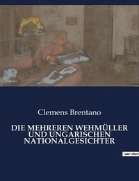bokomslag Mehreren Wehmüller Und Ungarischen Nationalgesichter