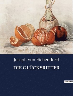 Die Glucksritter 1